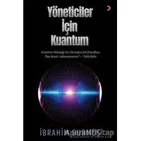 Yöneticiler için Kuantum - İbrahim Durmuş - Cinius Yayınları