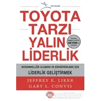Toyota Tarzı Yalın Liderlik - Gary L. Convıs - Optimist Kitap