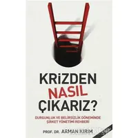 Krizden Nasıl Çıkarız? - Arman Kırım - Sistem Yayıncılık