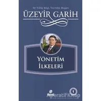 Yönetim İlkeleri - Üzeyir Garih - Hayat Yayınları