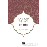 Kelam 2 - Kavram Atlası - Mustafa Selim Yılmaz - Gazi Kitabevi - Sınav Kitapları