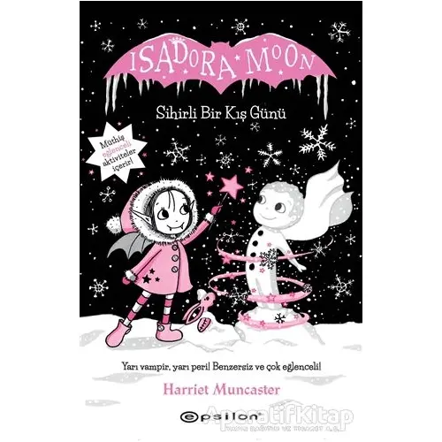 Isadora Moon Sihirli Bir Kış Günü (Ciltli) - Harriet Muncaster - Epsilon Yayınevi