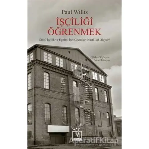 İşçiliği Öğrenmek - Paul Willis - Heretik Yayıncılık