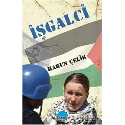 İşgalci - Harun Çelik - Kent Kitap