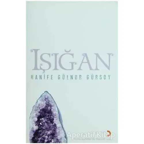 Işığan - Hanife Gülnur Gürsoy - Cinius Yayınları