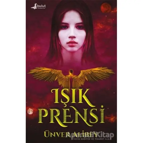 Işık Prensi - Ünver Alibey - Bulut Yayınları