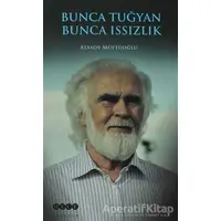 Bunca Tuğyan Bunca Issızlık - Atasoy Müftüoğlu - Hece Yayınları