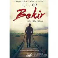 Bekir - Bir Türk Masalı - Işıl Parlakyıldız (Işılca) - İndigo Kitap