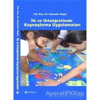 İlk ve Ortaöğretimde Kaynaştırma Uygulamaları - İskender Özgür - Karahan Kitabevi