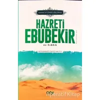 Sadaka ve Cömertliğin Zirvesi Hazreti Ebubekir (r.a.) - Muhammed Zahid Mutlu - Çığır Yayınları