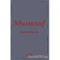 Mustazaf - Abdullah Sami Avcı - Endülüs Yayınları
