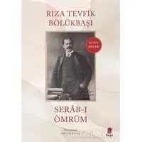 Serab-ı Ömrüm - Rıza Tevfik Bölükbaşı - Kapı Yayınları