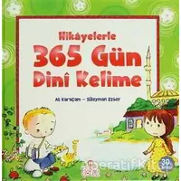 Hikayelerle 365 Gün Dini Kelime - Süleyman Ezber - Nesil Çocuk Yayınları