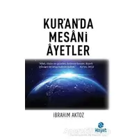 Kuranda Mesani Ayetler - İbrahim Aktoz - Hayat Yayınları