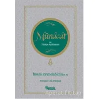 Münacat ve Türkçe Açıklaması - İmam Ali Zeynelabidin - Nesil Yayınları