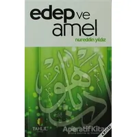 Edep ve Amel - Nureddin Yıldız - Tahlil Yayınları