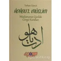 Adabul Müslim - Turhan Güncü - Nebevi Hayat Yayınları