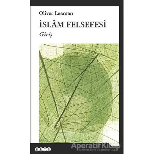 İslam Felsefesi - Oliver Leaman - Hece Yayınları