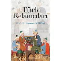 Türk Kelamcıları - Ramazan Altıntaş - Çizgi Kitabevi Yayınları