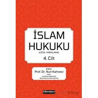 İslam Hukuku 4.cilt (Ceza -Yargılama) - Nuri Kahveci - Hikmetevi Yayınları