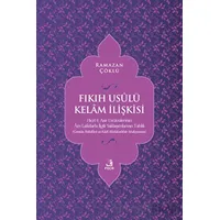 Fıkıh Usulü Kelam İlişkisi - Ramazan Çöklü - Fecr Yayınları