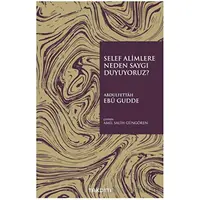 Selef Alimlere Neden Saygı Duyuyoruz? - Abdulfettâh Ebû Gudde - Takdim