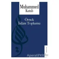 Örnek İslam Toplumu - Muhammed Kutub - Risale Yayınları