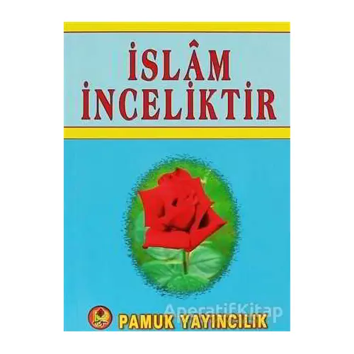 İslam İnceliktir (Sohbet-020) - Kolektif - Pamuk Yayıncılık