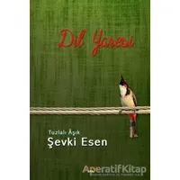 Dil Yaresi - Şevki Esen - Altaylı Yayınları