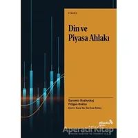 Din ve Piyasa Ahlakı - Filippo Osella - Albaraka Yayınları