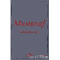 Mustazaf - Abdullah Sami Avcı - Endülüs Yayınları