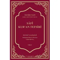 Safi Kur’an Tefsiri - Feyzu’l-Kaşani - İmam Rıza Dergahı Yayınları