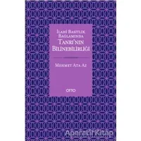 İlahi Basitlik Bağlamında Tanrının Bilinebilirliği - Mehmet Ata Az - Otto Yayınları