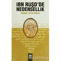 İbn Rüşdde Nedensellik - Mehmet Fatih Birgül - Ötüken Neşriyat