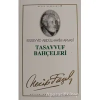 Tasavvuf Bahçeleri : 50 - Necip Fazıl Bütün Eserleri - Necip Fazıl Kısakürek - Büyük Doğu Yayınları