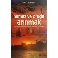 Namaz ve Oruçla Arınmak - Mahmut Balcı - Ahsen Yayınları