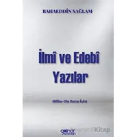 İlmi Ve Edebi Yazılar Bilim - Din Barışı İçin) - Bahaeddin Sağlam - Gülnar Yayınları