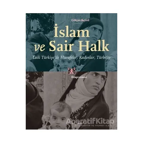 İslam ve Sair Halk - Gökçen Beyinli - Kitap Yayınevi