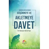 Rabbimizin Emir Buyurduğu Düşünmeye ve Akletmeye Davet - Ramazan Gürsel Uçar - Mevsimler Kitap