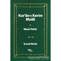 Kuran-ı Kerim Meali ( 2 Cilt Takım ) - İsmail Mutlu - Mutlu Yayınevi
