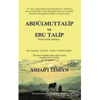 Abdülmuttalip ve Ebu Talip - Celal Öz - Sokak Kitapları Yayınları