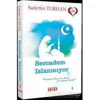 Seccadem Islanmıyor - Sadettin Turhan - YDY Yayınları