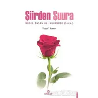 Şiirden Şuura Model İnsan Hz. Muhammed (s.a.v) - Yusuf Kamer - Ensar Neşriyat