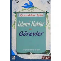 Çocuklar İçin İslami Haklar ve Görevler - Muhammed Saim - Karınca & Polen Yayınları