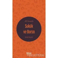 40 Soruda Sukuk ve Borsa - Servet Bayındır - İktisat Yayınları