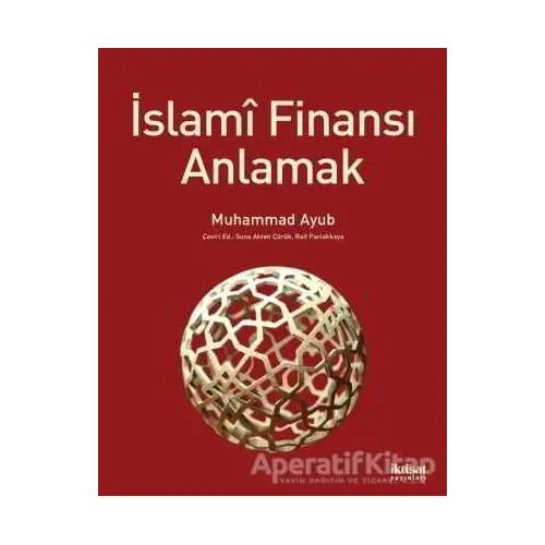 İslami Finansı Anlamak - Muhammad Ayub - İktisat Yayınları