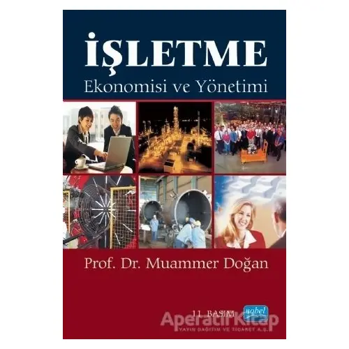 İşletme Ekonomisi ve Yönetimi - Muammer Doğan - Nobel Akademik Yayıncılık