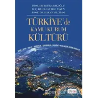 Türkiyede Kamu Kurum Kültürü - Olcay Bige Aşkun - Beta Yayınevi