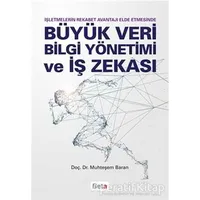 Büyük Veri Bilgi Yönetimi ve İş Zekası - Muhteşem Baran - Beta Yayınevi