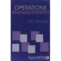Operations Management - İnci Şentarlı - Efil Yayınevi